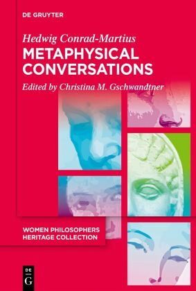 Metaphysical Conversations and Phenomenological Essays Metaphysical Conversations and Phenomenological Essays