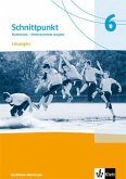 Schnittpunkt Mathematik 6. Lösungen Klasse 6. Differenzierende Ausgabe Nordrhein-Westfalen