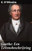 Goethe: Een Levensbeschrijving (eBook, ePUB)