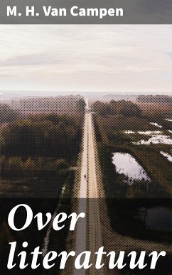 Over literatuur (eBook, ePUB) - Campen, M. H. Van