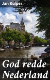 God redde Nederland (eBook, ePUB)