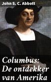 Columbus: De ontdekker van Amerika (eBook, ePUB)