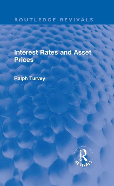 Interest Rates and Asset Prices (eBook, PDF)