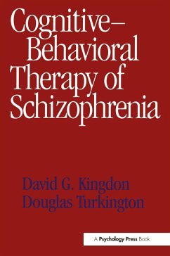 Cover Cognitive-Behavioral Therapy of Schizophrenia (eBook, PDF)