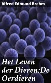 Het Leven der Dieren:De Oerdieren (eBook, ePUB)