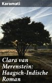 Clara van Merenstein: Haagsch-Indische Roman (eBook, ePUB)