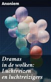 Dramas in de wolken: Luchtreizen en luchtreizigers (eBook, ePUB)