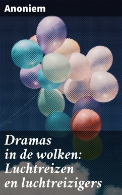 Cover Dramas in de wolken: Luchtreizen en luchtreizigers (eBook, ePUB)