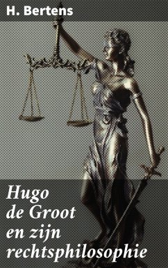 Cover Hugo de Groot en zijn rechtsphilosophie (eBook, ePUB)