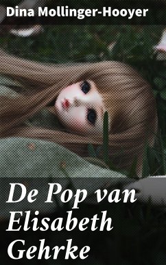 De Pop van Elisabeth Gehrke (eBook, ePUB) - Mollinger-Hooyer, Dina