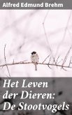 Het Leven der Dieren: De Stootvogels (eBook, ePUB)