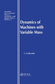 Dynamics of Machines with Variable Mass (eBook, PDF)