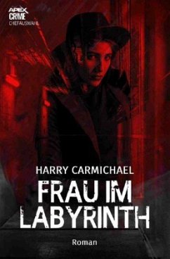 FRAU IM LABYRINTH - Carmichael, Harry
