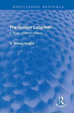 The Golden Labyrinth (eBook, PDF) - Knight, G. Wilson