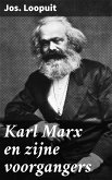 Karl Marx en zijne voorgangers (eBook, ePUB)