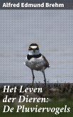 Het Leven der Dieren: De Pluviervogels (eBook, ePUB)