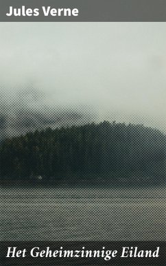 Het Geheimzinnige Eiland (eBook, ePUB) - Verne, Jules