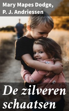 De zilveren schaatsen (eBook, ePUB) - Dodge, Mary Mapes; Andriessen, P. J.