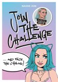 Join the Challenge... and Face the Chaos! (eBook, ePUB)