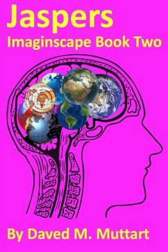 Jaspers Imaginscape Book Two (eBook, ePUB) - Muttart, Daved