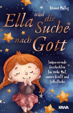 Ella und die Suche nach Gott - Mutig, Hanna