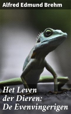 Het Leven der Dieren: De Evenvingerigen (eBook, ePUB) - Brehm, Alfred Edmund