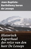 Historisch dagverhaal der reize van den heer De Lesseps (eBook, ePUB)