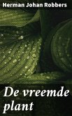 De vreemde plant (eBook, ePUB)