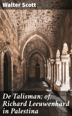 Cover De Talisman; of, Richard Leeuwenhard in Palestina (eBook, ePUB)