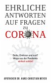Ehrliche Antworten auf Fragen zu Corona Ehrliche Antworten auf Fragen zu Corona