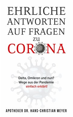 Ehrliche Antworten auf Fragen zu Corona - Meyer, Hans- Christian