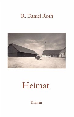 Heimat - Roth, R. Daniel