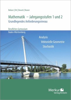 Mathematik - Jahrgangsstufen 1 und 2. Grundlegendes Anforderungsniveau - Bohner, Kurt;Ott, Roland;Deusch, Ronald