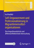 Self-Empowerment und Professionalisierung in Migrantinnenselbstorganisationen (eBook, PDF)
