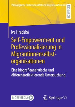 Self-Empowerment und Professionalisierung in Migrantinnenselbstorganisationen (eBook, PDF) - Hradská, Iva