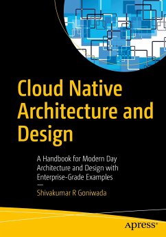 Cloud Native Architecture and Design (eBook, PDF) - Goniwada, Shivakumar R