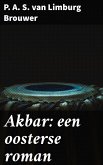 Akbar: een oosterse roman (eBook, ePUB)