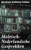 Maleisch-Nederlandsche Gesprekken (eBook, ePUB)