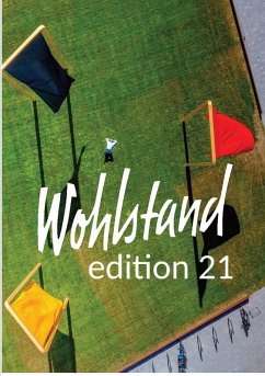 Wohlstand edition 21 (eBook, ePUB) - Schreiner, Gerd