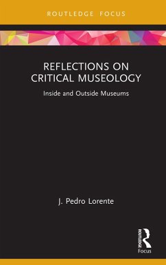 Reflections on Critical Museology (eBook, ePUB) - Lorente, J. Pedro