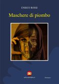 Maschere di piombo (eBook, ePUB)