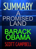 Summary: A Promised Land: Barack Obama (eBook, ePUB)