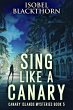 Sing Like A Canary (eBook, ePUB) - Bild 1