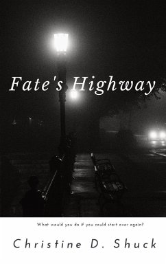 Fate's Highway - Shuck, Christine D