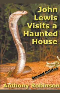 John Lewis and the Haunted House - Robinson, Anthony