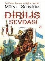 Dirilis Sevdasi - Sariyildiz, Mürvet