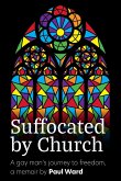 Suffocated by Church