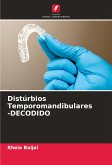 Distúrbios Temporomandibulares -DECODIDO