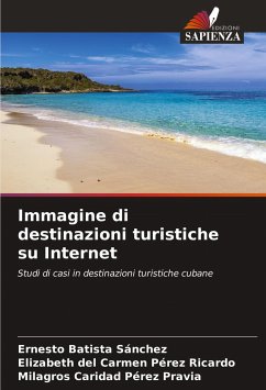 Immagine di destinazioni turistiche su Internet - Batista Sánchez, Ernesto;Pérez Ricardo, Elizabeth del Carmen;Pérez Pravia, Milagros Caridad