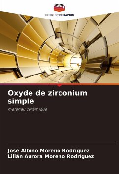 Oxyde de zirconium simple - Moreno Rodríguez, José Albino;Moreno Rodríguez, Lilián Aurora